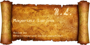 Mayerusz Larina névjegykártya